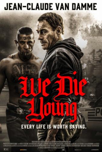     / We Die Young (2019)