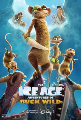  :   / The Ice Age Adventures of Buck Wild (2022)