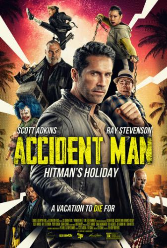   :   / Accident Man: Hitman's Holiday (2022)