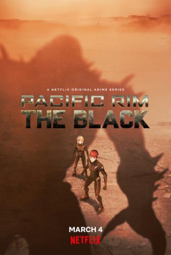   : Ҹ  / Pacific Rim: The Black (2021)